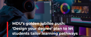 MDU’s golden jubilee push: ‘Design your degree’ plan to let students tailor learning pathways