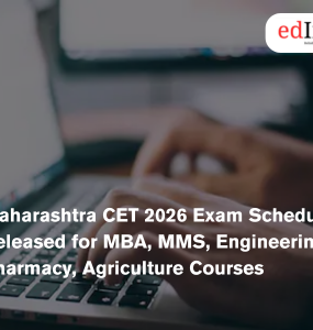 Maharashtra CET 2026 Exam Schedule Released for MBA, MMS, Engineering, Pharmacy, Agriculture Courses