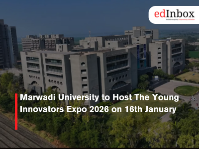 Marwadi University to Host The Young Innovators Expo 2026 on 16th January