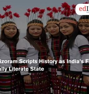 Mizoram Scripts History as India’s First Fully Literate State