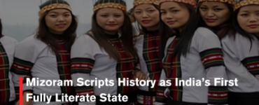 Mizoram Scripts History as India’s First Fully Literate State