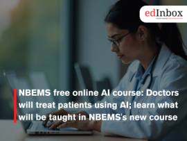 NBEMS free online AI course: Doctors will treat patients using AI; learn what will be taught in NBEMS's new course