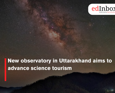 New observatory in Uttarakhand aims to advance science tourism
