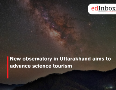 New observatory in Uttarakhand aims to advance science tourism