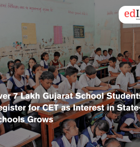 Over 7 Lakh Gujarat School Students Register for CET as Interest in State-Run Schools Grows