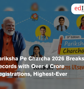 Pariksha Pe Charcha 2026 Breaks Records with Over 4 Crore Registrations, Highest-Ever