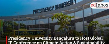 Presidency University Bengaluru to Host Global IP Conference on Climate Action & Sustainability (April 24-25, 2026)