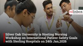 Silver Oak University is Hosting Nursing Workshop on International Patient Safety Goals with Sterling Hospitals on 24th Jan,2026