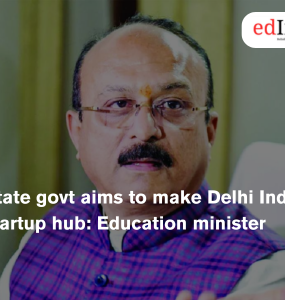 State govt aims to make Delhi India's startup hub: Education minister
