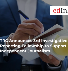 TRC Announces 3rd Investigative Reporting Fellowship to Support Independent Journalism