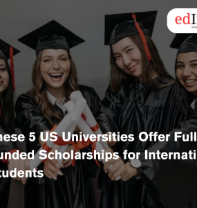 These 5 US Universities Offer Fully Funded Scholarships for International Students