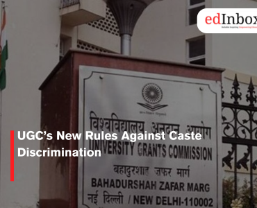 UGC’s New Rules Against Caste Discrimination