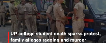 UP college student death sparks protest, family alleges ragging and murder