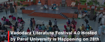 Vadodara Literature Festival 4.0 Hosted by Parul University is Happening on 28th January, 2026