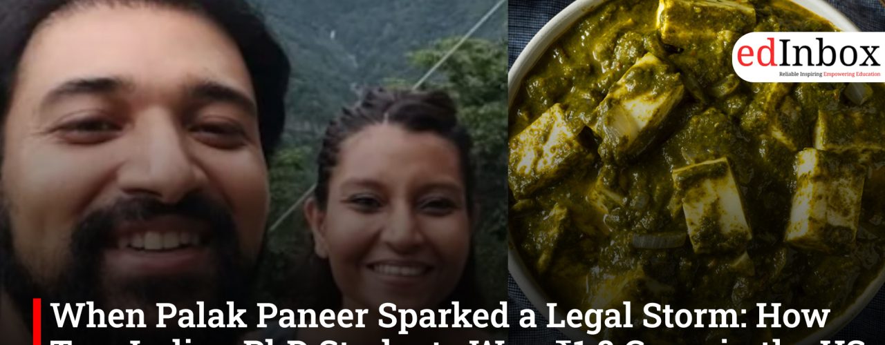 When Palak Paneer Sparked a Legal Storm: How Two Indian PhD Students Won ₹1.8 Crore in the US
