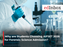 Why are Students Choosing AIFSET 2026 for Forensic Science Admission?