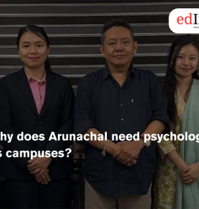 Why does Arunachal need psychology in its campuses?