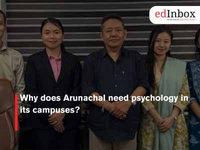 Why does Arunachal need psychology in its campuses?