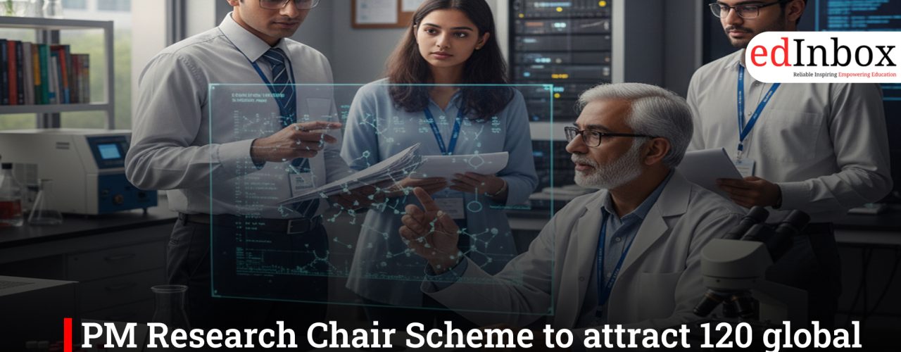 PM Research Chair Scheme to attract 120 global Indian scientists for IITs