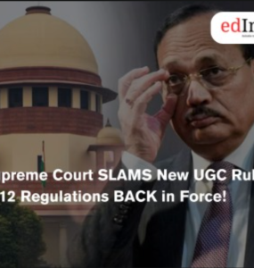 Supreme Court SLAMS New UGC Rules: 2012 Regulations BACK in Force!