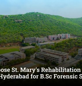 Why Choose St. Mary's Rehabilitation University (SMRU) Hyderabad for B.Sc Forensic Science