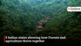 5 Indian states showing how Forests and agriculture thrive together