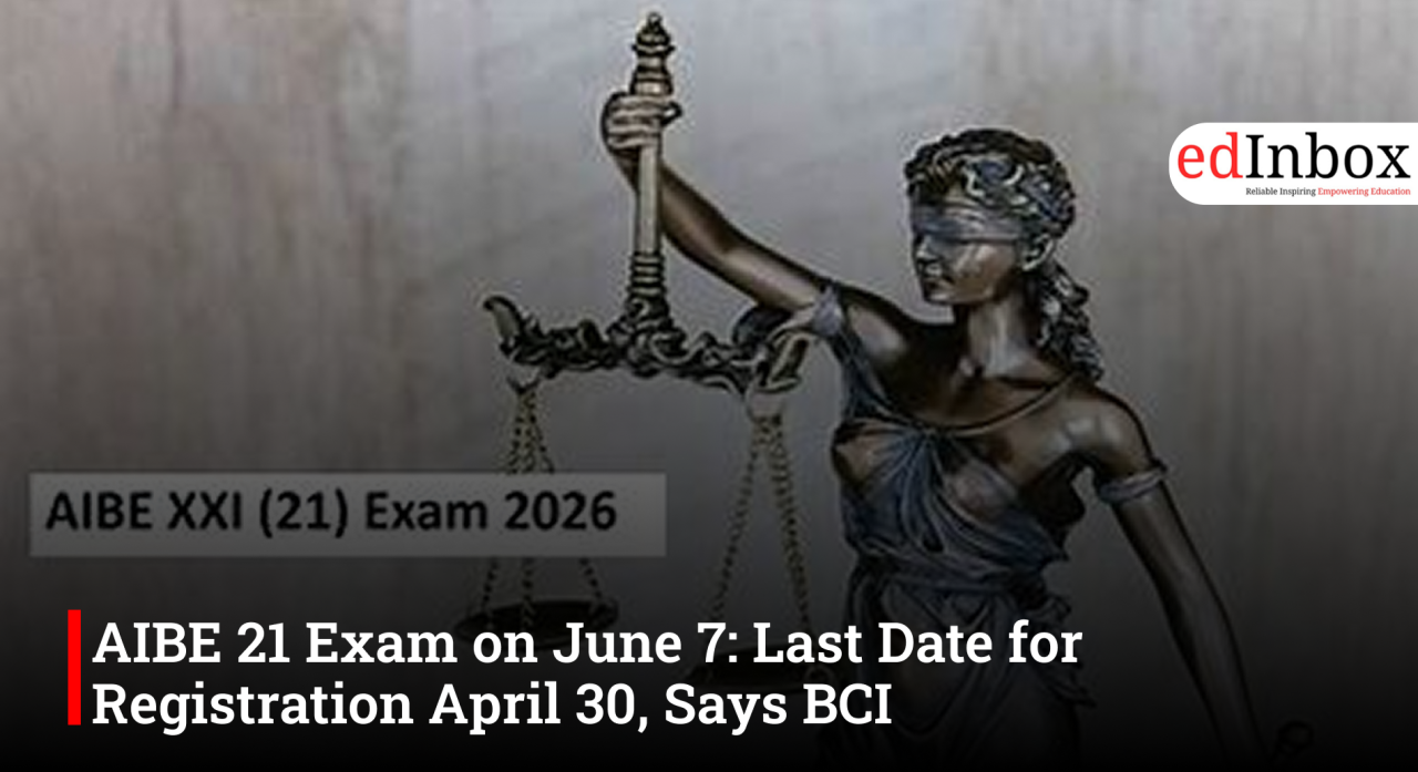 AIBE 21 Exam on June 7: Last Date for Registration April 30, Says BCI