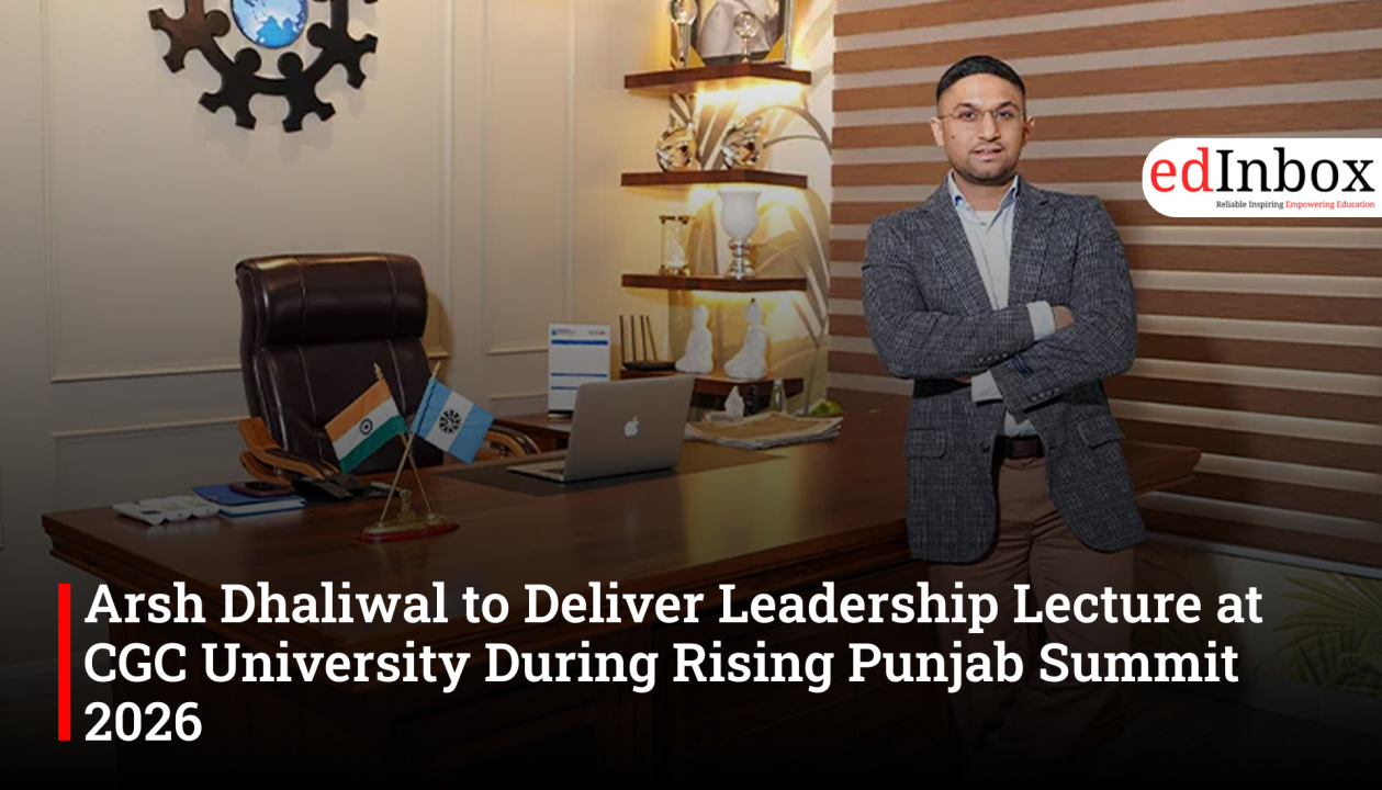 Arsh Dhaliwal to Deliver Leadership Lecture at CGC University During Rising Punjab Summit 2026