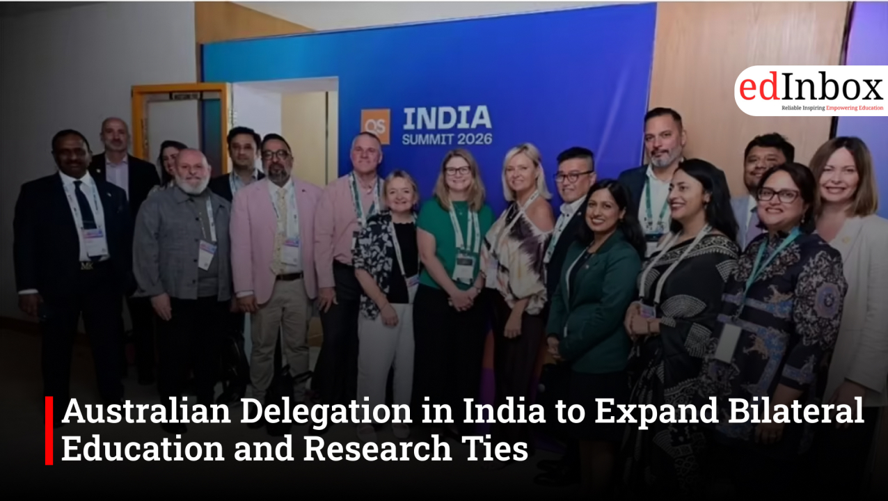 Australian Delegation in India to Expand Bilateral Education and Research Ties