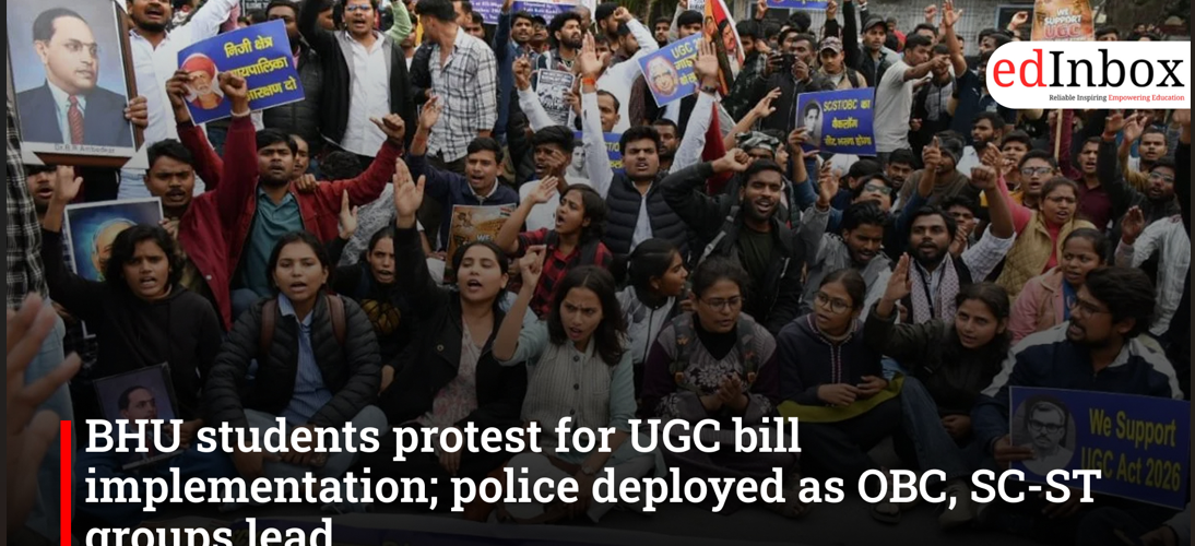 BHU students protest for UGC bill implementation; police deployed as OBC, SC-ST groups lead stir
