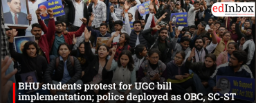 BHU students protest for UGC bill implementation; police deployed as OBC, SC-ST groups lead stir