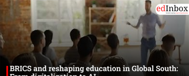 BRICS and reshaping education in Global South: From digitalization to AI