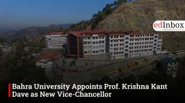 Bahra University Appoints Prof. Krishna Kant Dave as New Vice-Chancellor