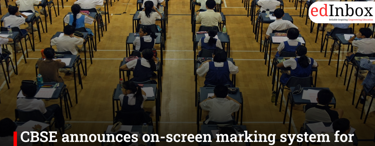 CBSE announces on-screen marking system for 2026 Class 12 exams