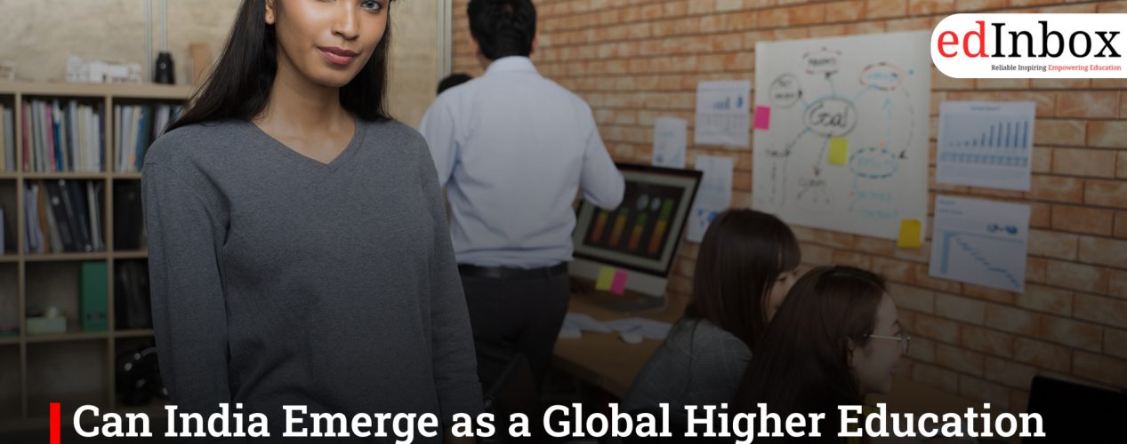 Can India Emerge as a Global Higher Education Hub as Foreign Universities Set Up Campuses?