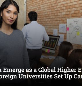 Can India Emerge as a Global Higher Education Hub as Foreign Universities Set Up Campuses?