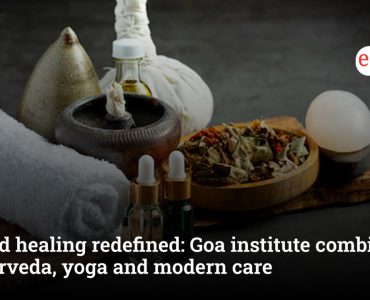 Child healing redefined: Goa institute combines Ayurveda, yoga and modern care