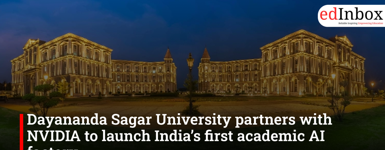 Dayananda Sagar University partners with NVIDIA to launch India’s first academic AI factory