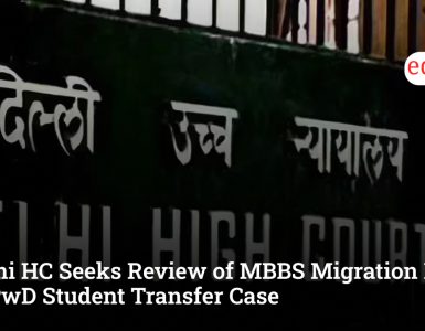 Delhi HC Seeks Review of MBBS Migration Ban in PwD Student Transfer Case