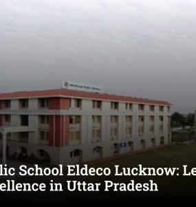 Delhi Public School Eldeco Lucknow: Legacy of CBSE Excellence in Uttar Pradesh