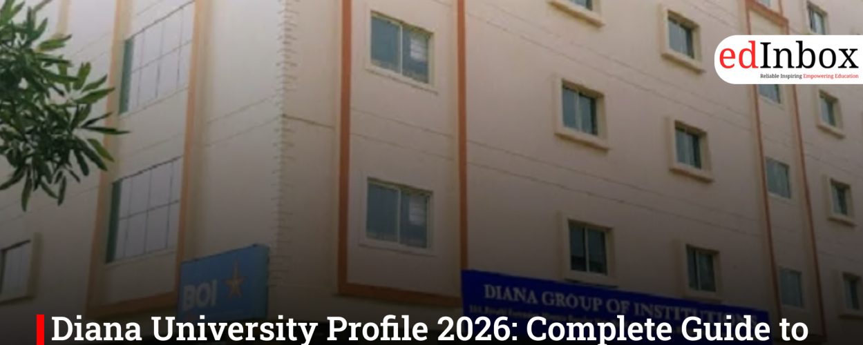 Diana University Profile 2026: Complete Guide to Admissions, Courses & Campus Life