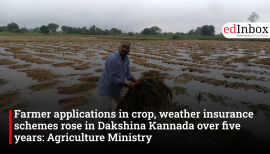 Farmer applications in crop, weather insurance schemes rose in Dakshina Kannada over five years: Agriculture Ministry