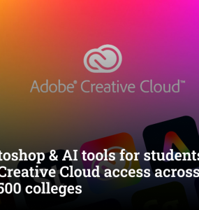 Free Photoshop & AI tools for students! Adobe rolls out Creative Cloud access across 15,000 schools, 500 colleges