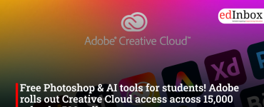 Free Photoshop & AI tools for students! Adobe rolls out Creative Cloud access across 15,000 schools, 500 colleges