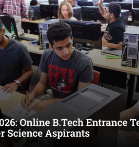 GCSET 2026: Online B.Tech Entrance Test for Computer Science Aspirants