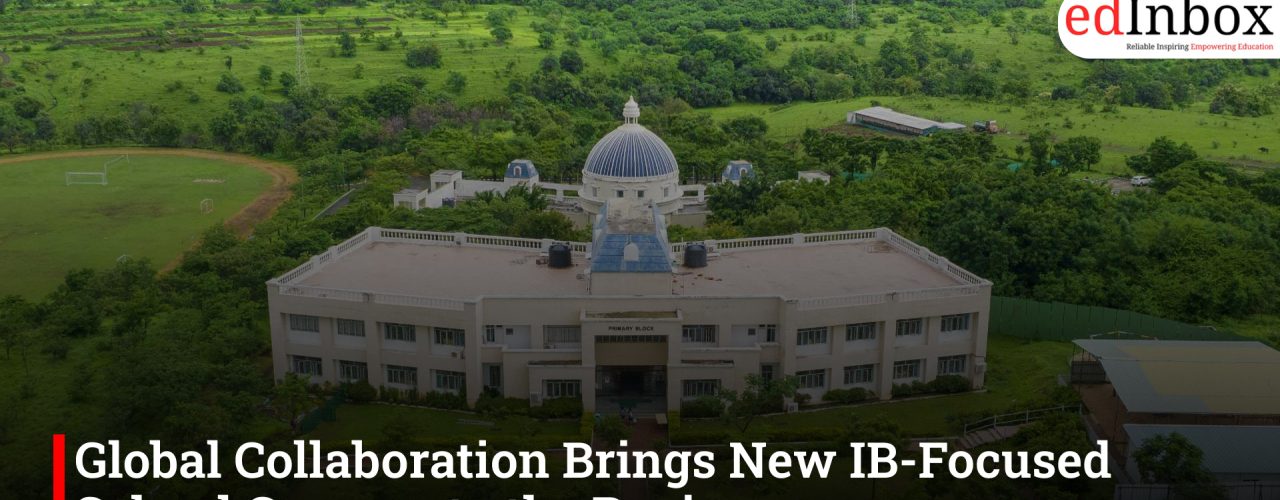 Global Collaboration Brings New IB-Focused School Campus to the Region