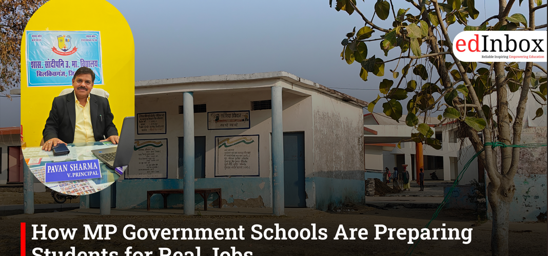 How MP Government Schools Are Preparing Students for Real Jobs