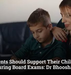 How Parents Should Support Their Child’s Mental Health During Board Exams: Dr Bhooshan Shukla