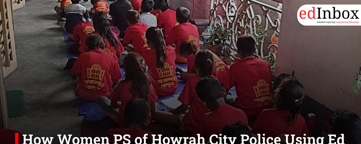 How Women PS of Howrah City Police Using Education to Break the Crime Cycle