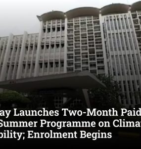 IIT Bombay Launches Two-Month Paid On-Campus Summer Programme on Climate and Sustainability; Enrolment Begins